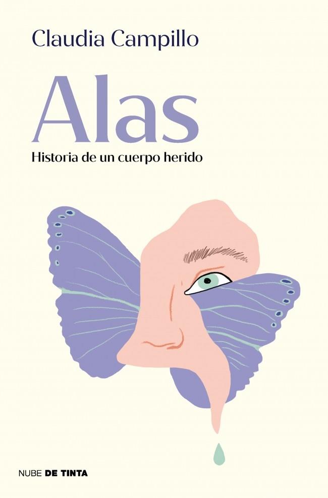 ALAS. HISTORIA DE UN CUERPO HERIDO | 9788419514479 | CAMPILLO, CLAUDIA | Cooperativa Cultural Rocaguinarda