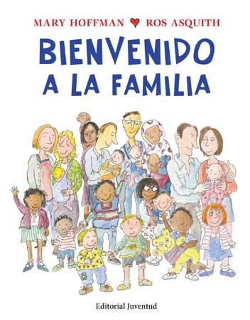 BIENVENIDO A LA FAMILIA | 9788426140739 | HOFFMAN, MARY | Cooperativa Cultural Rocaguinarda
