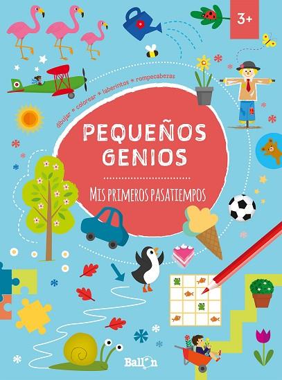 PEQUEÑOS GENIOS - MIS PRIMEROS PASATIEMPOS +3 | 9789403206684 | BALLON | Cooperativa Cultural Rocaguinarda