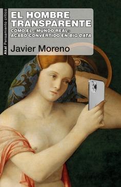 HOMBRE TRANSPARENTE, EL | 9788446051503 | MORENO, JAVIER | Cooperativa Cultural Rocaguinarda