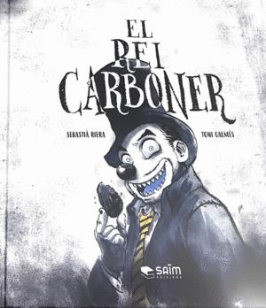 REI CARBONER, EL | 9788412230895 | RIERA POCOVÍ, SEBASTIÀ | Cooperativa Cultural Rocaguinarda