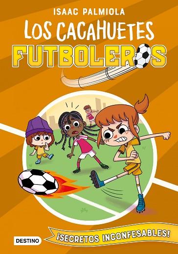 CACAHUETES FUTBOLEROS 3. ¡SECRETOS INCONFESABLES! | 9788408240433 | PALMIOLA, ISAAC/KOEY, MILI | Cooperativa Cultural Rocaguinarda