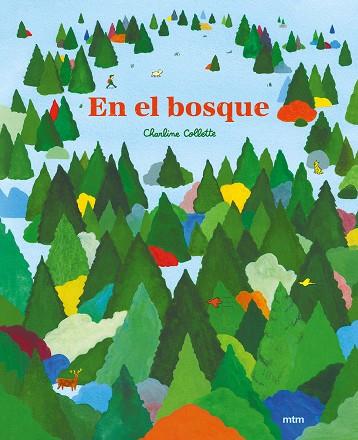 EN EL BOSQUE | 9788417165680 | COLLETTE, CHARLINE | Cooperativa Cultural Rocaguinarda