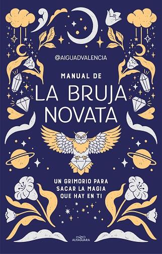 MANUAL DE LA BRUJA NOVATA | 9788419191281 | @AIGUADVALENCIA | Cooperativa Cultural Rocaguinarda