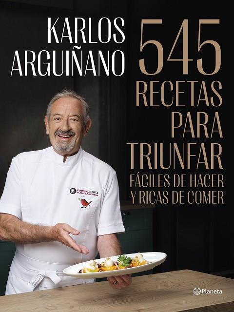 545 RECETAS PARA TRIUNFAR | 9788408294467 | ARGUIÑANO, KARLOS | Cooperativa Cultural Rocaguinarda