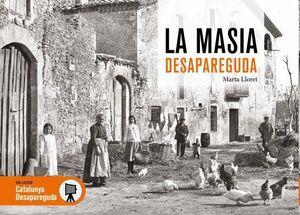 MASIA, VIDA A PAGÈS DESAPAREGUDA, LA | 9788419736758 | LLORET, MARTA | Cooperativa Cultural Rocaguinarda