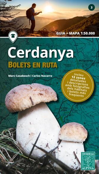 CERDANYA BOLETS EN RUTA | 9788480907958 | Cooperativa Cultural Rocaguinarda