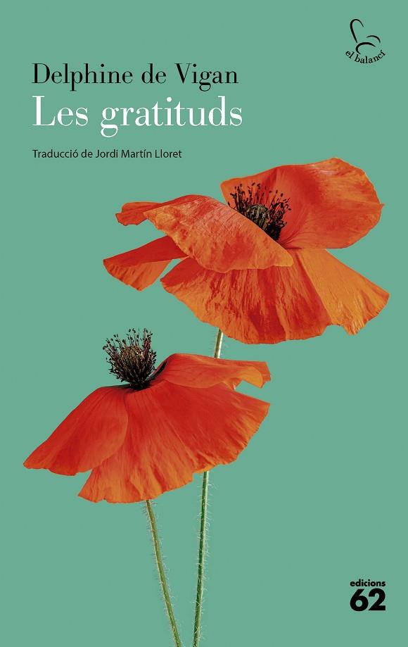 GRATITUDS, LES | 9788429782196 | VIGAN, DELPHINE DE | Cooperativa Cultural Rocaguinarda