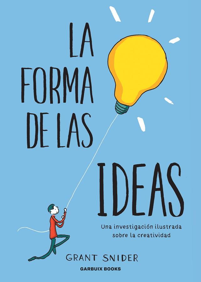 FORMA DE LAS IDEAS, LA  | 9788412332667 | SNIDER, GRANT | Cooperativa Cultural Rocaguinarda