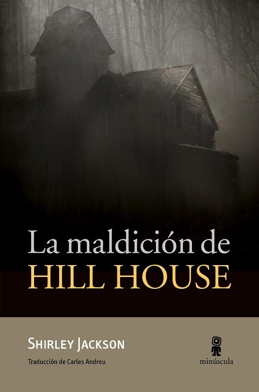 MALDICIÓN DE HILL HOUSE, LA  | 9788494836695 | JACKSON, SHIRLEY | Cooperativa Cultural Rocaguinarda