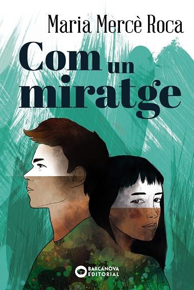 COM UN MIRATGE | 9788448947705 | ROCA, MARIA MERCÈ | Cooperativa Cultural Rocaguinarda
