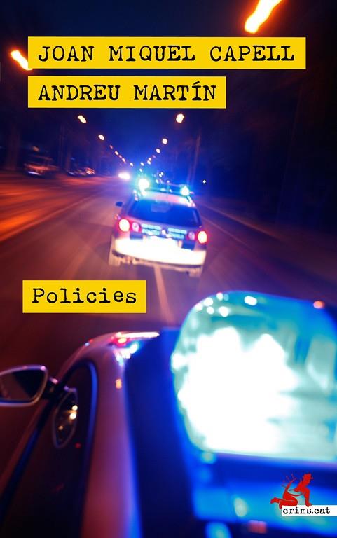 POLICIES | 9788418584183 | MARTÍN, ANDREU/CAPELL, JOAN MIQUEL | Cooperativa Cultural Rocaguinarda