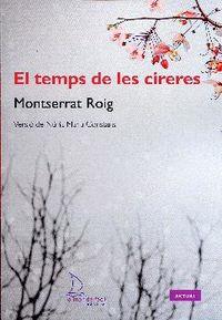 TEMPS DE LES CIRERES, EL | 9788494347290 | MARTÍ CONSTANS, NÚRIA | Cooperativa Cultural Rocaguinarda