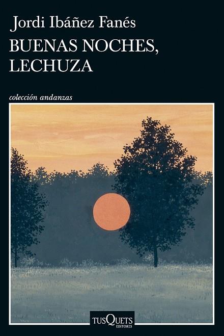BUENAS NOCHES, LECHUZA | 9788411075701 | IBÁÑEZ FANÉS, JORDI | Cooperativa Cultural Rocaguinarda