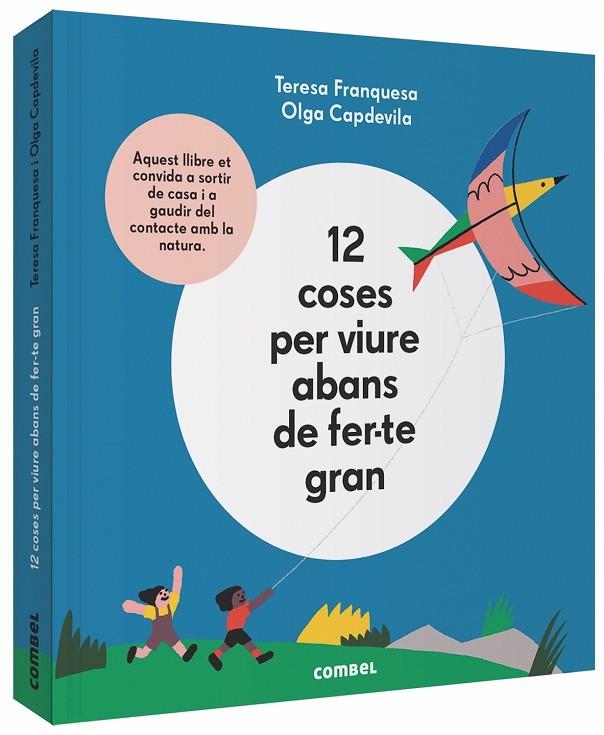 12 COSES PER VIURE ABANS DE FER-TE GRAN | 9788491014645 | FRANQUESA CODINACH, TERESA | Cooperativa Cultural Rocaguinarda