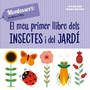 MEU PRIMER LLIBRE D'INSECTES I JARDI, EL  | 9788468261775 | CH. PIRODDI | Cooperativa Cultural Rocaguinarda