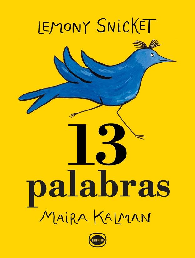 13 PALABRAS | 9788412887938 | SNICKET, LEMONY | Cooperativa Cultural Rocaguinarda