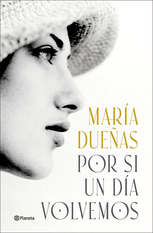 POR SI UN DÍA VOLVEMOS | 9788408299592 | DUEÑAS, MARÍA | Cooperativa Cultural Rocaguinarda
