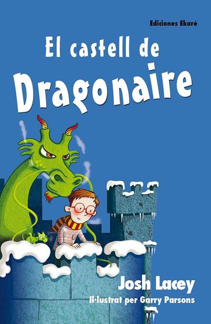 CASTELL DE DRAGONAIRE, EL | 9788494495946 | JOSH LACEY | Cooperativa Cultural Rocaguinarda