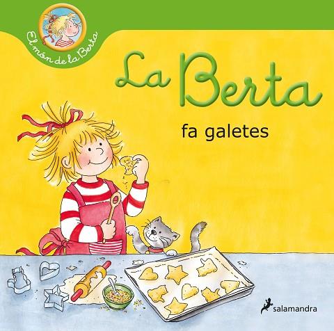 BERTA FA GALETES, LA (EL MÓN DE LA BERTA) | 9788418174933 | SCHNEIDER, LIANE | Cooperativa Cultural Rocaguinarda