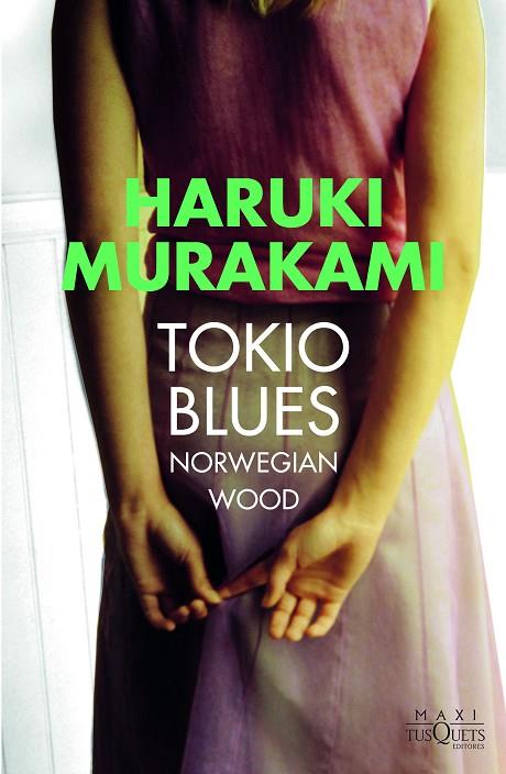 TOKIO BLUES | 9788490664445 | MURAKAMI, HARUKI | Cooperativa Cultural Rocaguinarda