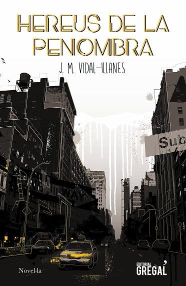 HEREUS DE LA PENOMBRA | 9788417660819 | VIDAL-ILLANES, JOSEP MANUEL | Cooperativa Cultural Rocaguinarda