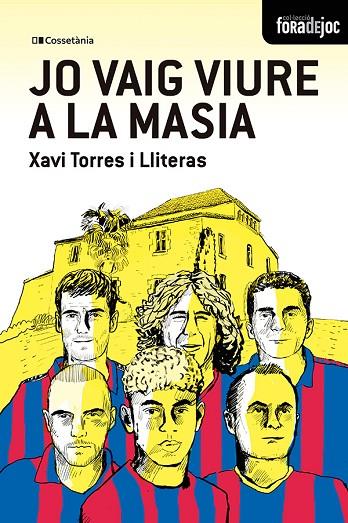 JO VAIG VIURE A LA MASIA | 9788413565378 | TORRES I LLITERAS, XAVIER | Cooperativa Cultural Rocaguinarda