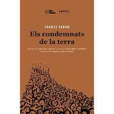 CONDEMNATS DE LA TERRA, ELS | 9788416855711 | FANON, FRANTZ | Cooperativa Cultural Rocaguinarda