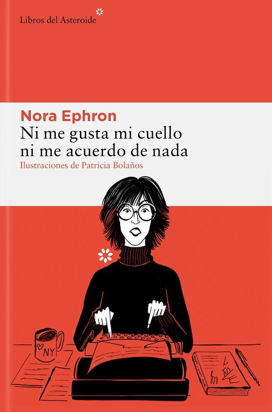 NI ME GUSTA MI CUELLO NI ME ACUERDO DE NADA | 9788410178229 | EPHRON, NORA | Cooperativa Cultural Rocaguinarda