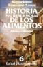 HISTORIA NATURAL Y MORAL DE LOS ALIMENTOS. (T.6) | 9788420605333 | TOUSSAINT-SAMAT, MAGUELONNE | Cooperativa Cultural Rocaguinarda