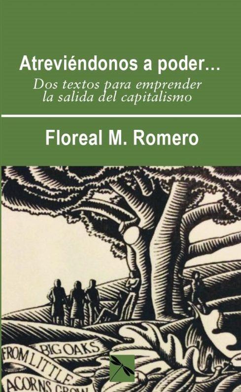 ATREVIÉNDONOS A PODER...DOS TEXTOS PARA EMPRENDER LA SALIDA DEL CAPITALISMO | B19414-2017 | Cooperativa Cultural Rocaguinarda