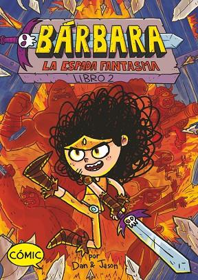 BARBARA 2  LA ESPADA FANTASMA | 9788419099853 | ABDO, DAN/PATTERSON, JASON | Cooperativa Cultural Rocaguinarda