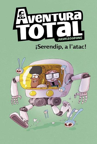 SERENDIP A L'ATAC! (AVENTURA TOTAL) | 9788448854324 | JULVE, ÒSCAR/COPONS, JAUME | Cooperativa Cultural Rocaguinarda
