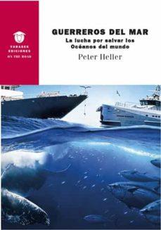 GUERREROS DEL MAR | 9788412379709 | HELLER, PETER | Cooperativa Cultural Rocaguinarda