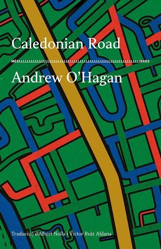 CALEDONIAN ROAD | 9788417353650 | O'HAGAN, ANDREW | Cooperativa Cultural Rocaguinarda