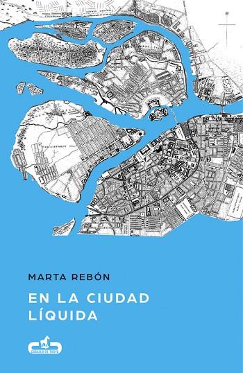 EN LA CIUDAD LÍQUIDA  | 9788415451846 | REBÓN, MARTA | Cooperativa Cultural Rocaguinarda
