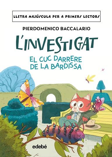 INVESTIGAT, L': EL CUC DARRERE DE LA BARDISSA | 9788468378909 | BACCALARIO, PIERDOMENICO | Cooperativa Cultural Rocaguinarda