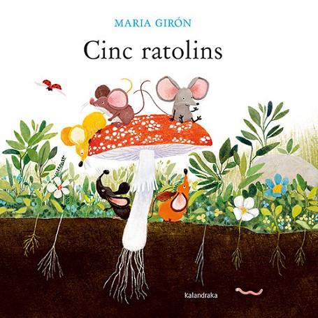 CINC RATOLINS | 9788418558931 | GIRÓN, MARIA | Cooperativa Cultural Rocaguinarda