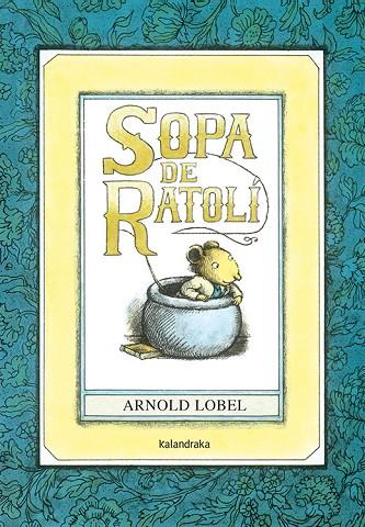 SOPA DE RATOLÍ | 9788484648185 | LOBEL, ARNOLD | Cooperativa Cultural Rocaguinarda