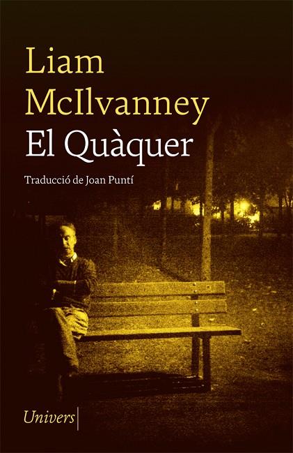 QUÀQUER, EL | 9788417868758 | MCILVANNEY, LIAM | Cooperativa Cultural Rocaguinarda