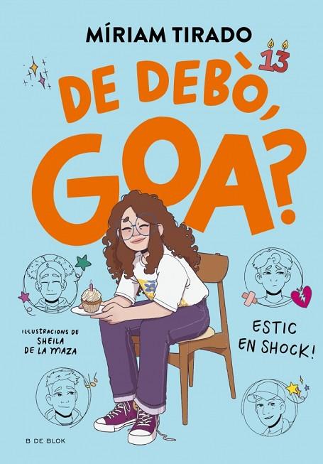 EM DIC GOA 7 - DE DEBÒ, GOA? | 9788410269767 | TIRADO, MÍRIAM | Cooperativa Cultural Rocaguinarda