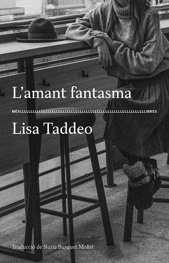 AMANT FANTASMA, L' | 9788417353445 | TADDEO, LISA | Cooperativa Cultural Rocaguinarda