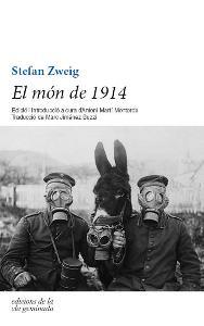 MÓN DE 1914, EL | 9788494046797 | ZWEIG, STEFAN | Cooperativa Cultural Rocaguinarda