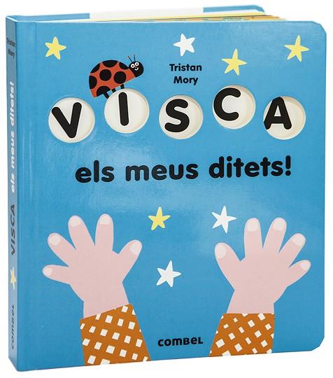 VISCA ELS MEUS DITETS! | 9788491015918 | MORY, TRISTAN | Cooperativa Cultural Rocaguinarda