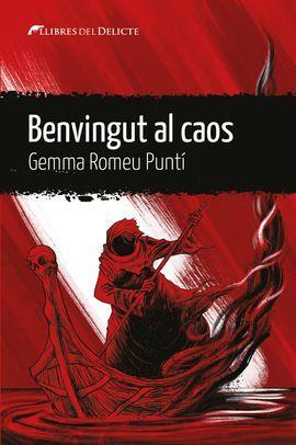 BENVINGUT AL CAOS | 9788419415233 | ROMEU PUNTÍ, GEMMA | Cooperativa Cultural Rocaguinarda