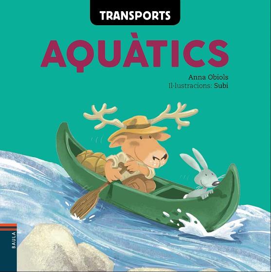 TRANSPORTS AQUÀTICS | 9788447930609 | OBIOLS LLOPART, ANNA | Cooperativa Cultural Rocaguinarda