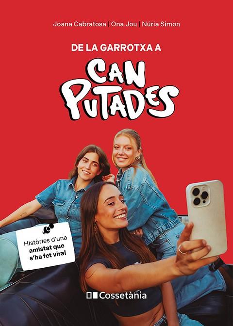 DE LA GARROTXA A CAN PUTADES | 9788413564814 | CABRATOSA PONS, JOANA/JOU OLIVERAS, ONA/SIMON ASPARÓ, NÚRIA | Cooperativa Cultural Rocaguinarda