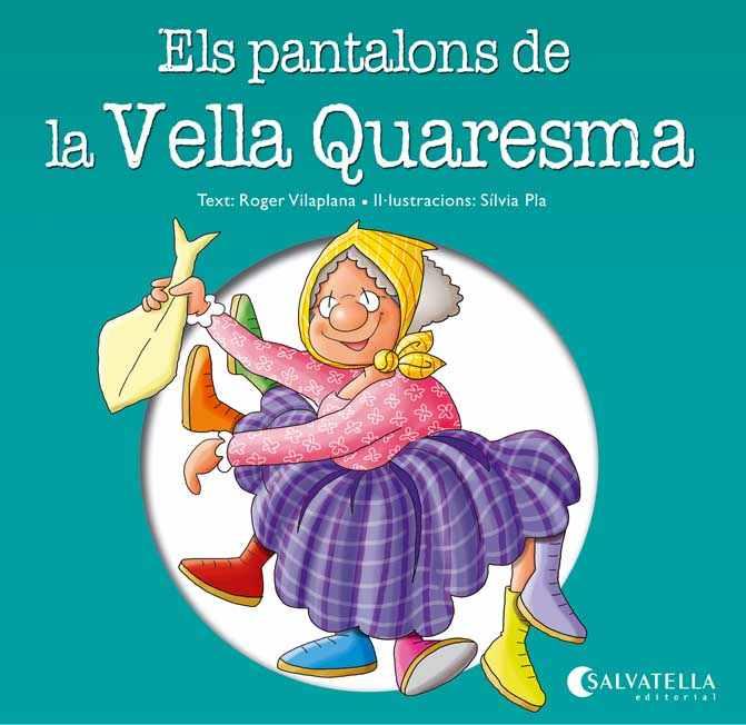 PANTALONS DE LA VELLA QUARESMA, ELS | 9788484127895 | VILAPLANA HORTENSI, ROGER | Cooperativa Cultural Rocaguinarda