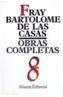OBRAS COMPLETAS  8: APOLOGETICA HISTORIA SUMARIA 3 | 9788420640686 | CASAS, BARTOLOME DE LAS | Cooperativa Cultural Rocaguinarda