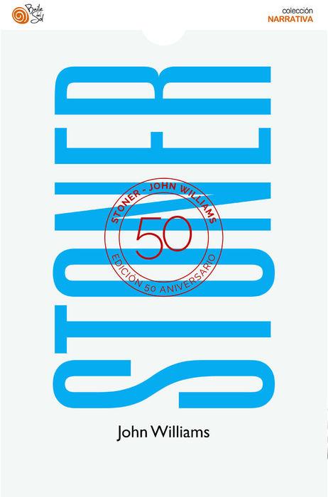 STONER (50 ANIVERSARIO) (5¦ ED) | 9788416320998 | WILLIAMS, JOHN | Cooperativa Cultural Rocaguinarda